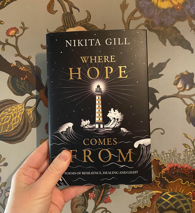 ‘Where Hope Comes From’ by Nikita Gill – Mum Poet Club Recommended Reading